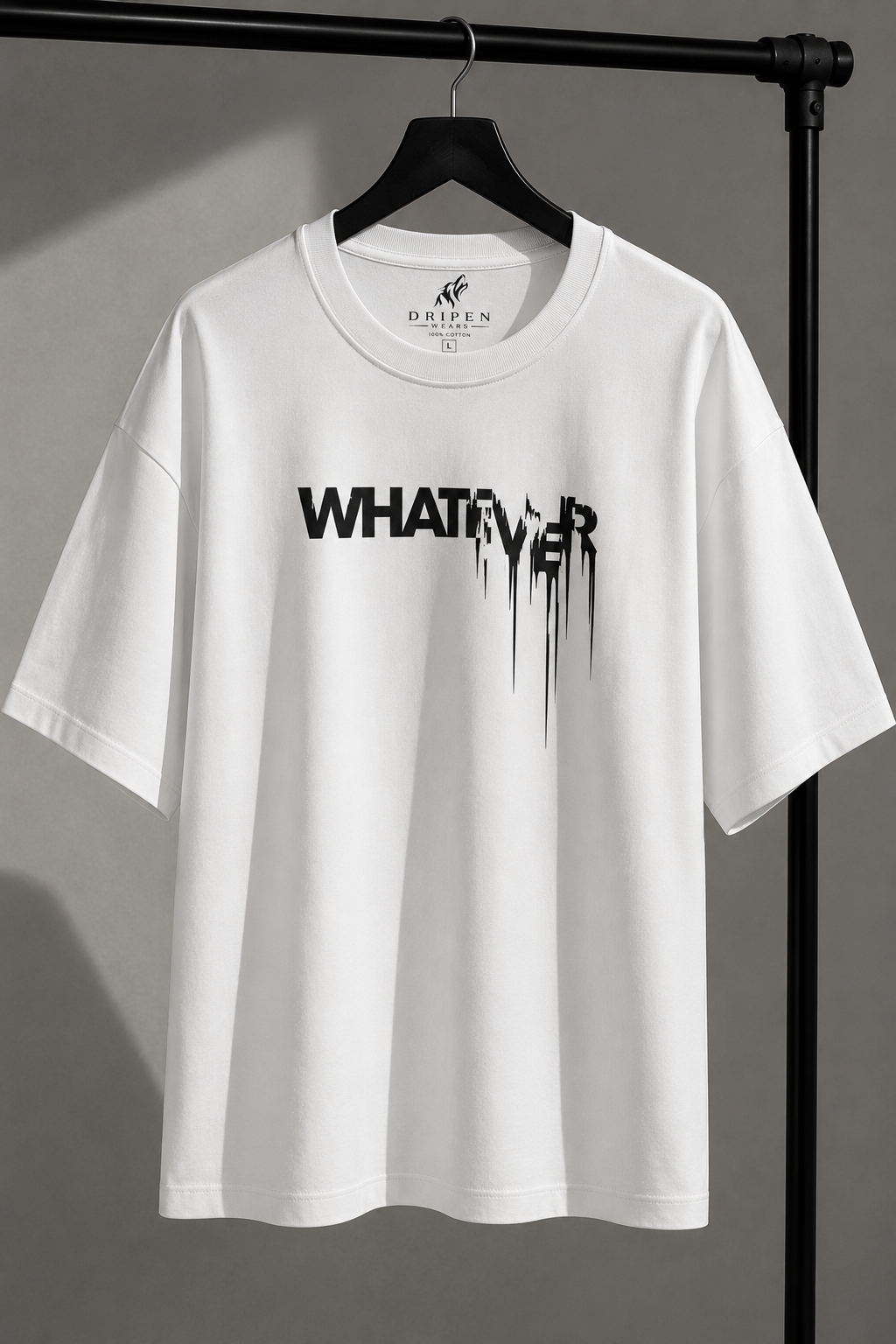 WHATEVER | Oversized Drop Shoulder T-Shirt | Dripen Wears